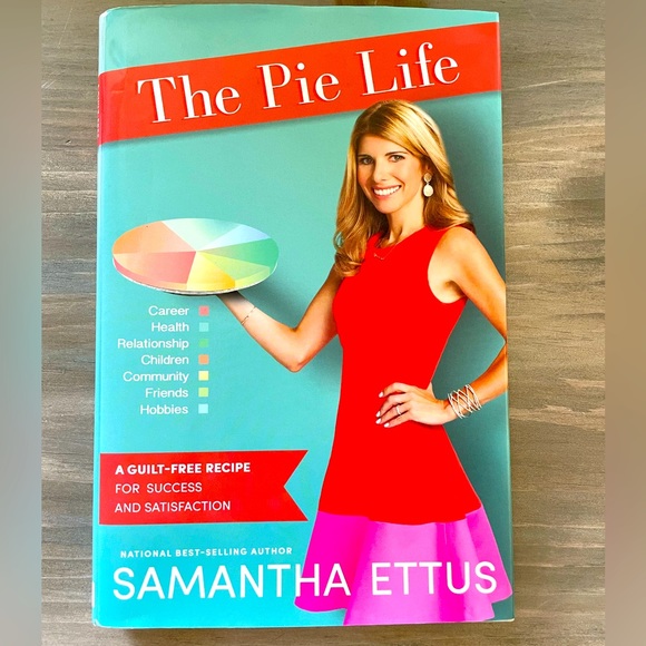 The Pie Life : A Guilt-Free Recipe for Success and Satisfaction by Samantha Ettu - Picture 1 of 2